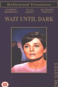 Wait Until Dark 1967 صبر کنید تا تاریک شوید