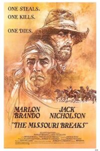 The Missouri Breaks 1976 آب‌بندهای میسوری