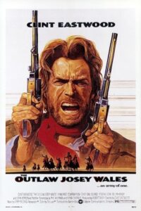 The Outlaw Josey Wales 1976 جونی ولز غیرقانونی