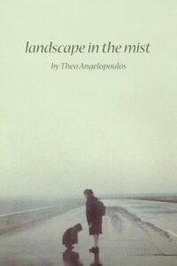 Landscape in the Mist 1988 چشم انداز در غبار