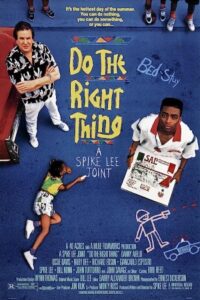 Do the Right Thing 1989 کار درست را انجام دهید