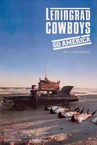 Leningrad Cowboys Go America 1989 کابوی های لنینگراد به آمریکا می روند
