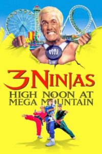 3 Ninjas: High Noon at Mega Mountain 1998 سه نینجا