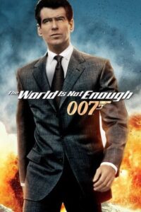 The World Is Not Enough 1999 دنیا کافی نیست