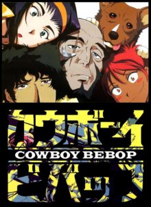 Cowboy Bebop 1998 کابوی بیباپ