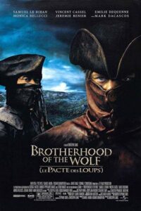 Brotherhood of the Wolf 2001 برادری با گرگ