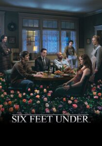 Six Feet Under 2001 شش فوت زیر زمین