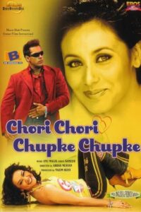 Chori Chori Chupke Chupke 2001 آهسته آهسته