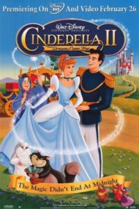 Cinderella II: Dreams Come True 2001 سیندرلا 2؛ رویاها به حقیقت می پیوندند