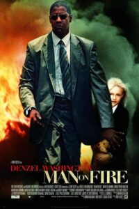 Man on Fire 2004 مردی در آتش