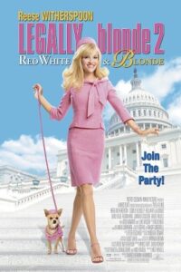 Legally Blonde 2: Red, White & Blonde 2003 از نظر قانونی بلوند 2: قرمز ، سفید و بلوند