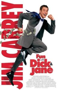 Fun with Dick and Jane 2006 شوخی با دیک و جین