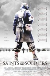 Saints and Soldiers 2003 مقدسین و سربازان