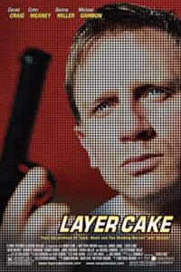 Layer Cake 2004 کیک لایه‌ای - هزاتوی جنایت