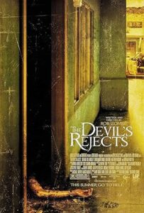 The Devil’s Rejects 2005 شیطان رد می کند