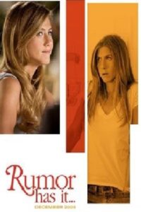 Rumor Has It… 2005 شایعه شده است