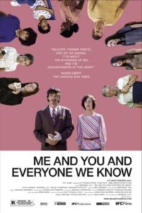Me and You and Everyone We Know 2005 من و تو و همه ما می شناسیم