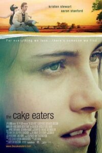 The Cake Eaters 2007 کیک خواران