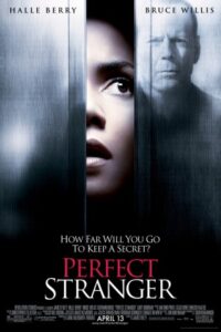 Perfect Stranger 2007 کاملا غریبه