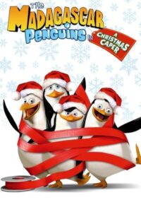 The Madagascar Penguins in a Christmas Caper 2005 ماجراجویی پنگوئن‌های ماداگاسکار در روز کریسمس