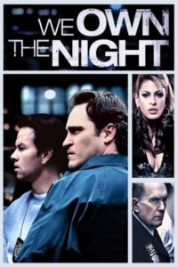 We Own the Night 2007 ما صاحب شب هستیم
