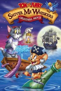 Tom and Jerry in Shiver Me Whiskers
 2006 تام و جری در جویندگان گنج