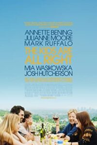 The Kids Are All Right 2010 بچه ها خوب هستند