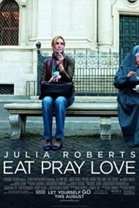 Eat Pray Love 2010 بخور عبادت کن عشق بورز