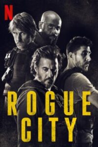 Rogue City 2020 شهر یاغی