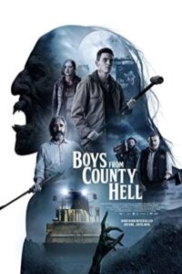 Boys from County Hell 2020 پسران شهر جهنمی