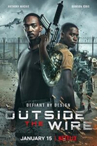 Outside the Wire 2021 خارج از سیم