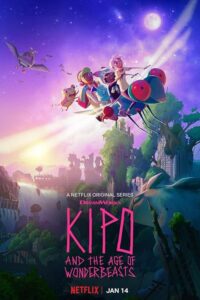 Kipo and the Age of Wonderbeasts 2020 کیپو و عصر هیولاها