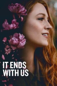 It Ends with Us 2024 با ما به پایان می رسد