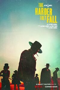 The Harder They Fall 2021 سخت تر آنها سقوط می کنند