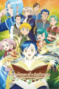 Ascendance of a Bookworm - Honzuki no Gekokujou 2019 صعود یک کرم کتاب