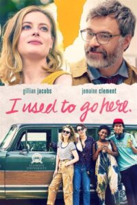 I Used to Go Here 2020 قبلا به اینجا می‌رفتم