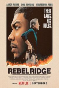 Rebel Ridge 2024 خط الراس شورشی