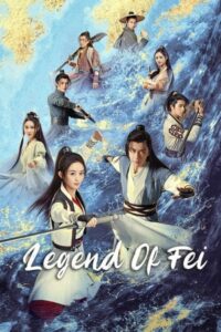 Legend of Fei 2020 افسانه فی