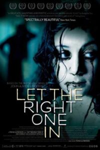 Let the Right One In 2008 اجازه دهید یکی راست در