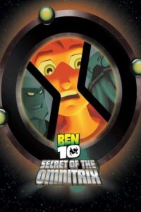 بن تن: راز آمنیتریکس Ben 10: Secret of the Omnitrix 2007