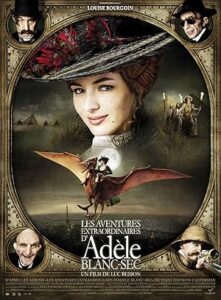 The Extraordinary Adventures of Adèle Blanc-Sec 2010 ماجراهای شگفت‌انگیز ادل بلانسک