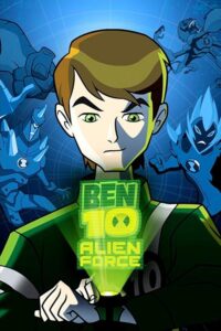 Ben 10: Alien Force 2008 بن تن: نیروی بیگانگان