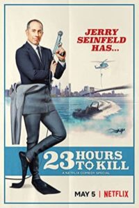 Jerry Seinfeld: 23 Hours to Kill 2020 جری ساینفلد: 23 ساعت برای کشتن