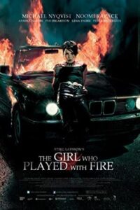 The Girl Who Played with Fire 2009 دختری که با آتش بازی می کرد