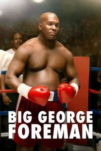جورج فورمن بزرگ Big George Foreman 2023