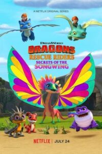 Dragons: Rescue Riders: Secrets of the Songwing 2020 ناجیان اژدها سوار: اسرار موسیق اژدر
