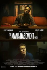 The Man in My Basement 2025 مرد در زیرزمین من