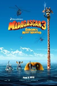 ماداگاسکار ۳: تحت تعقیب ترین های اروپا Madagascar 3: Europe’s Most Wanted 2012