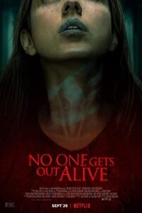 No One Gets Out Alive 2021 هیچکی زنده خارج نمیشه