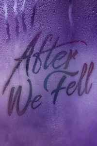 After We Fell 2021 پس از سقوط، افتر 3
